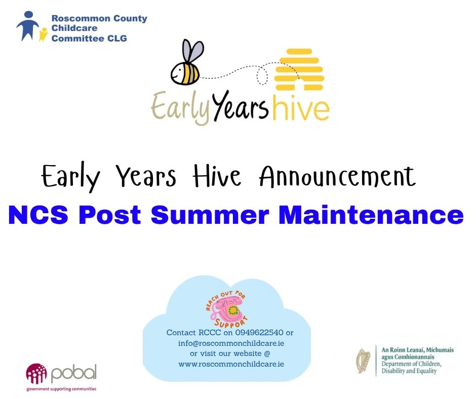 🟡 Early Years Hive Announcement
Dear Service Provider,
As we head into the new school year, please remember to undertake the following tasks for NCS:
🔹Update your NCS service calendar to reflect any changes to your opening hours.
🔹Update your NCS service calendar with all planned closures, noting that all service providers have 10 allowable subsidised closures per programme year.
🔹If you have previously ended claims ahead of an extended closure, please ensure to link in with parents/guardians and submit new claims to continue to receive funding, if necessary.
🔵 All claims must be confirmed by the parents/guardians to release funding.
🔹Please adhere to the NCS programme rules when submitting claims. Below is a reminder of some of the rules;
🔹School-age childcare provided after 7pm on a working day (Monday to Friday) or at any time during the weekend (Saturday and Sunday) is not eligible for NCS subsidies.
🔹NCS subsidies cannot be claimed for hours that a child is in ECCE/school, or hours that your service is closed. Any over-claimed hours are liable to be recouped.
For further information on service calendars, please click here 👇
https://earlyyearshive.ncs.gov.ie/.../service-calendar/
And for information on registering a child, please see the guidance available on the Early Years Hive here 👇
https://earlyyearshive.ncs.gov.ie/.../registrations-ncs/
🔵 Transport time:
If your service provides transport to and/or from your service and the children are in your care during this time - transport time can be included on your NCS claim however, the claimed hours cannot exceed the opening hours of the service.
Regards,
The Early Years Team